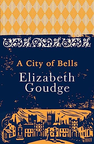Elizabeth Goudge - A City of Bells : The Cathedral Trilogy - Paperback image 1