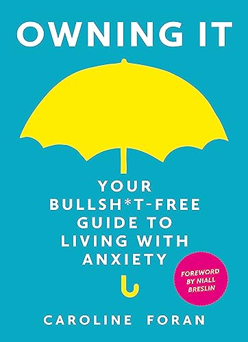 Caroline Foran - Owning it: Your Bullsh*t-Free Guide to Living with An image 1
