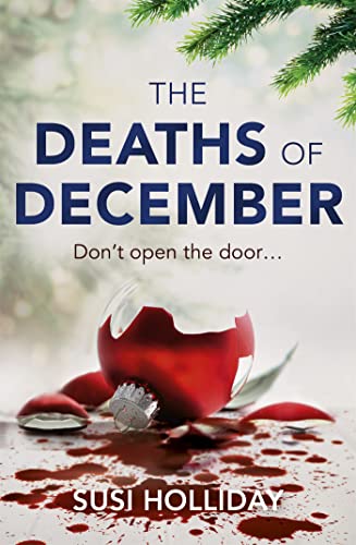 Susi Holliday - Deaths of December : A cracking Christmas crime thrill image 1