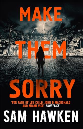 Sam Hawken - Make Them Sorry : Camaro Espinoza Book 3 - Paperback image 1