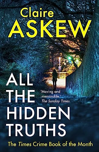 Claire Askew - All the Hidden Truths : Winner of the McIlvanney Prize image 1