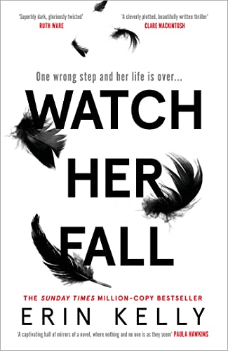 Erin Kelly - Watch Her Fall : A deadly rivalry with a killer twist! Th image 1