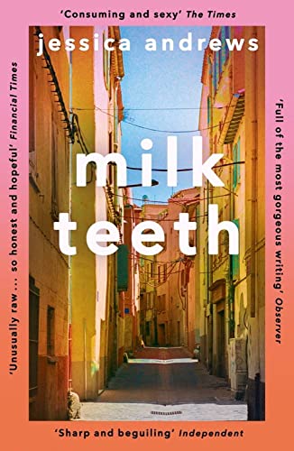 Jessica Andrews - Milk Teeth - Paperback image 1