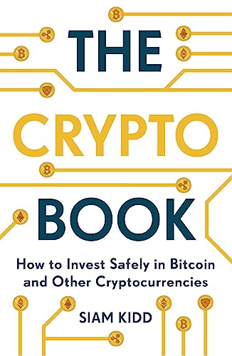 Siam Kidd - Crypto Book : How to Invest Safely in Bitcoin and Other Cr image 1