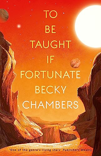 Becky Chambers - To Be Taught, If Fortunate : A Novella - Paperback image 1
