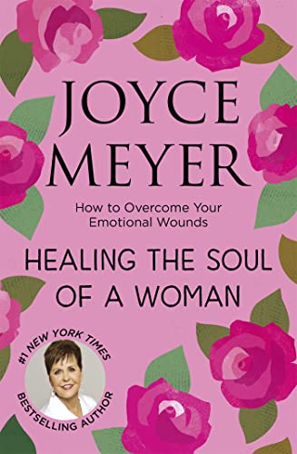 Joyce Meyer - Healing the Soul of a Woman : How to overcome your emoti image 1
