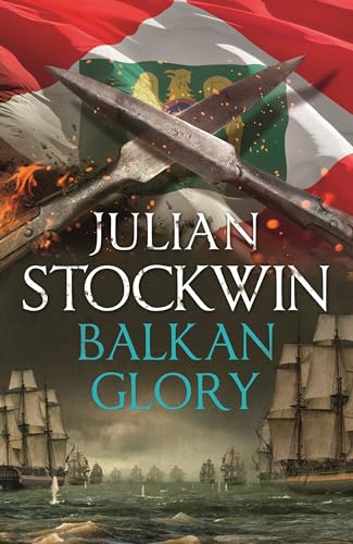 Julian Stockwin - Balkan Glory : Thomas Kydd 23 - Paperback image 1
