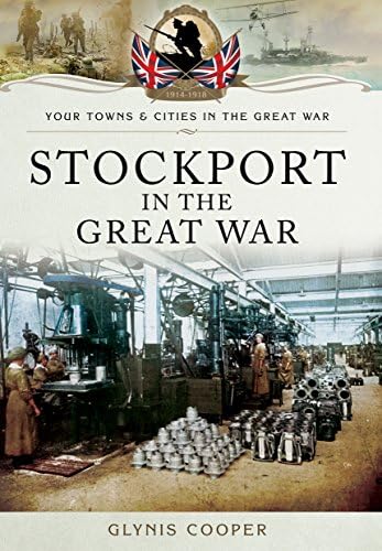 Glynis Cooper - Stockport in the Great War - Paperback image 1