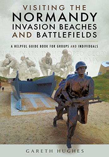 Gareth Hughes - Visiting the Normandy Invasion Beaches and Battlefield image 1