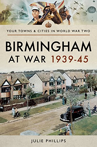 Julie Phillips - Birmingham at War 1939-45 - Paperback image 1