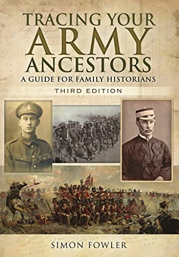 Simon  Fowler - Tracing Your Army Ancestors - 3rd Edition - Paperback image 1