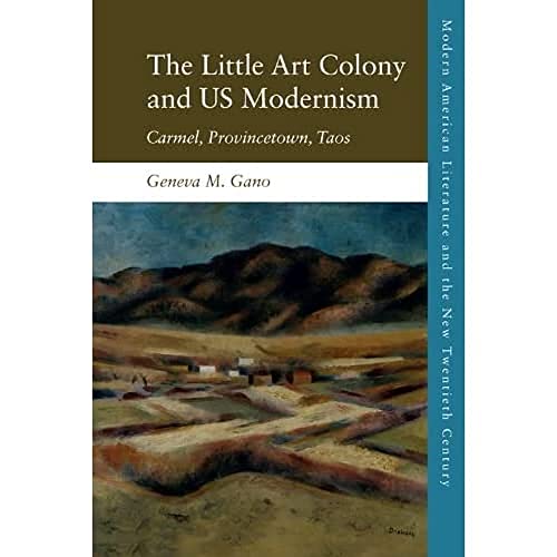 Geneva Gano - Us Modernism at Continents End : Carmel, Provincetown, T image 1