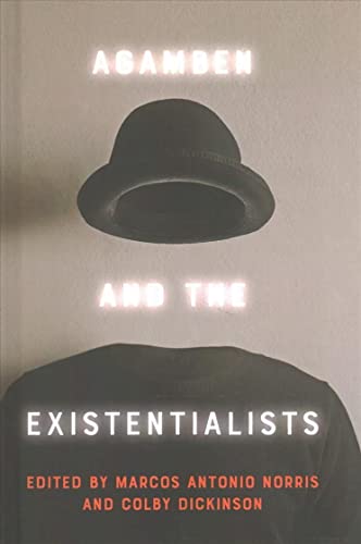 Agamben and the Existentialists - Hardback image 1