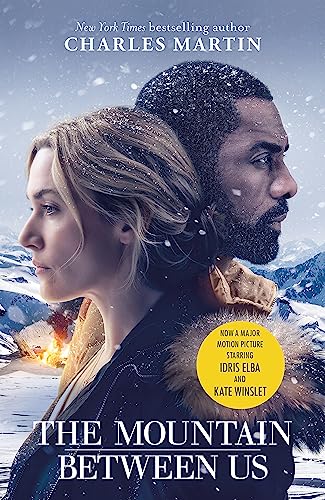 Charles Martin - Mountain Between Us : Now a major motion picture star image 1