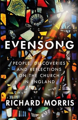 Richard Morris - Evensong : People, Discoveries and Reflections on the image 1