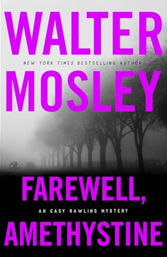 Walter Mosley - Farewell, Amethystine - Hardback image 1