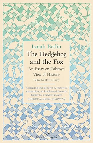 Isaiah Berlin - Hedgehog And The Fox : An Essay on Tolstoy's View image 1