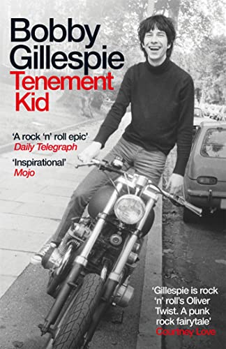 Bobby Gillespie - Tenement Kid : Rough Trade Book of the Year - Paperb image 1