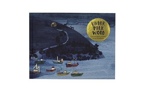 Cerys Matthews - ' Under Milk Wood : An Illustrated Retelling - Ha image 2