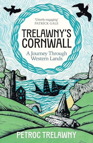 Petroc Trelawny - Trelawny’s Cornwall : A Journey through Western La image 1