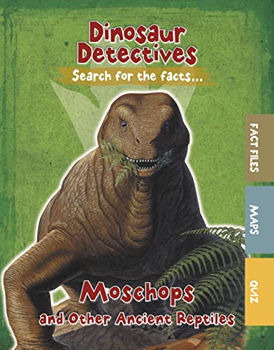 Tracey Kelly - Moschops and Other Ancient Reptiles - Hardback image 1