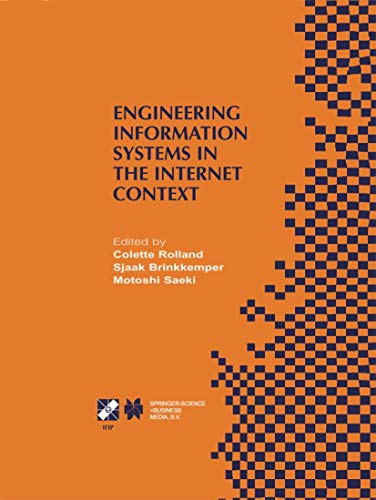 Engineering Information Systems in the Internet Context : IFIP TC8 / WG8.1 Working Conference on Engineering Information Systems in the Internet Conte