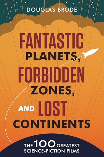 Douglas Brode - Fantastic Planets, Forbidden Zones, and Lost Continent image 1