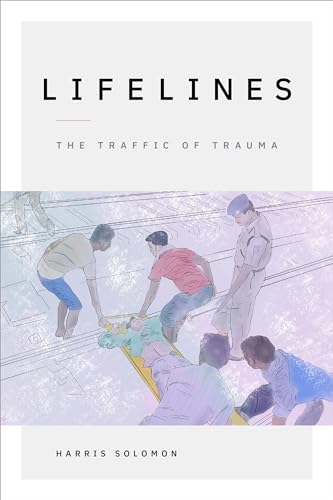 Harris Solomon - Lifelines : The Traffic of Trauma - Paperback image 1