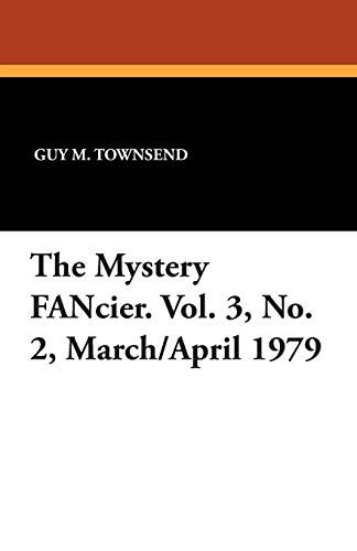 The Mystery Fancier. Vol. 3, No. 2, March/April 1979