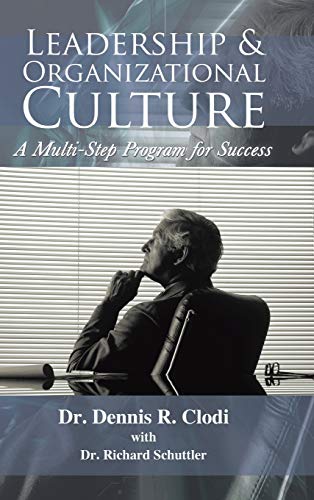 Leadership & Organizational Culture: A Multi-Step Program for Success