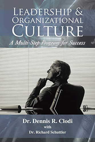 Leadership & Organizational Culture: A Multi-Step Program for Success