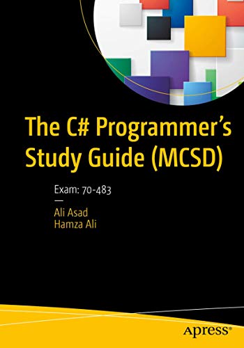 Hamza Ali - C# Programmer's Study Guide (MCSD) : Exam: 70-483 - Pa image 1