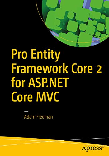 Adam Freeman - Pro Entity Framework Core 2 for ASP.NET Core MVC - Pape image 1