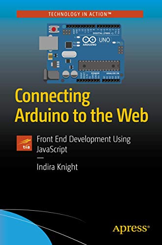 Indira Knight - Connecting Arduino to the Web : Front End Development image 1
