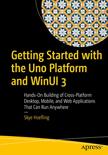 Skye Hoefling - Getting Started with the Uno Platform and WinUI 3 : Ha image 1
