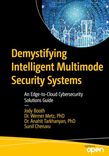 Sunil Cheruvu - Demystifying Intelligent Multimode Security Systems : image 1