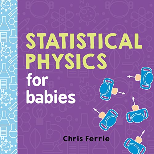 Chris Ferrie - Statistical Physics for Babies - Hardback image 1
