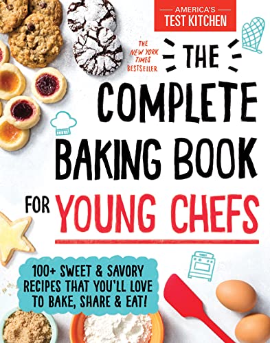 America's Test K - Complete Baking Book for Young Chefs : 100+ Swe image 1
