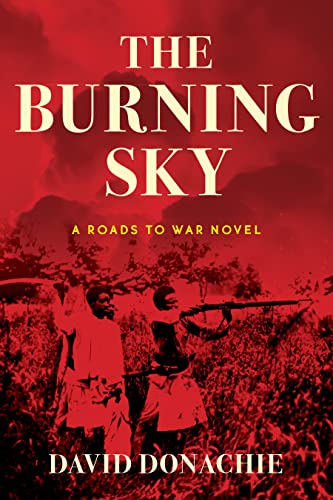 David Donachie - Burning Sky : A Roads to War Novel - Paperback image 1