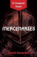David Donachie - Mercenaries : A Conquest Novel - Paperback image 1