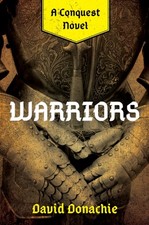 David Donachie - Warriors : A Conquest Novel - Paperback image 1