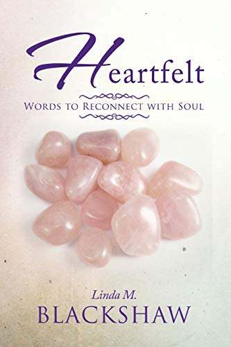 Heartfelt: Words to Reconnect with Soul