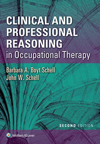John W. Schell - Clinical and Professional Reasoning in Occupational T image 1