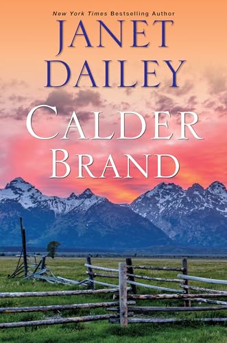 Janet Dailey - Calder Brand : A Beautifully Written Historical Romance image 1