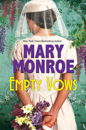 Mary Monroe - Empty Vows : A Riveting Depression Era Historical Novel image 1