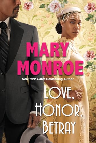 Mary Monroe - Love, Honor, Betray - Paperback image 1