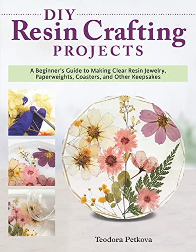 Teodora Petkova - DIY Resin Crafting Projects : A Beginner's Guide image 1