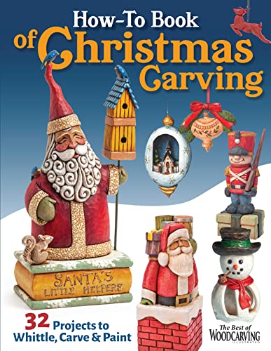 Editors of Woodcarvi - How-To Book of Christmas Carving : 32 Projects image 1