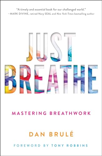 Dan Brule - Just Breathe : Mastering Breathwork - Paperback image 1