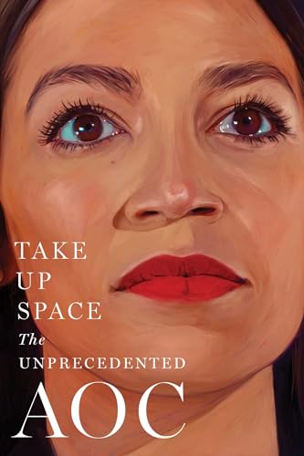 Lisa Miller - Take Up Space : The Unprecedented AOC - Hardback image 1